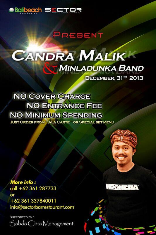Bali Beach Golf Center &amp; Sector Bar SANUR present Candra Malik &amp; Minladunka Band on New Year Eve. Free!