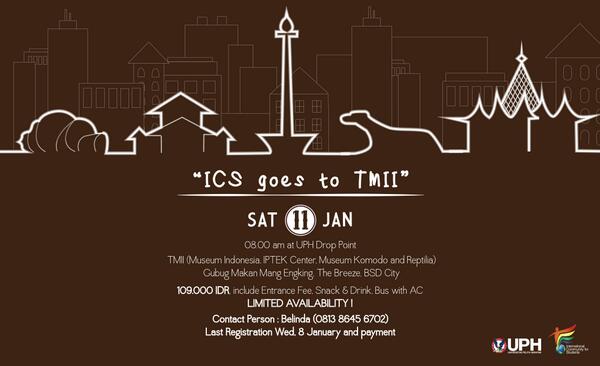 Let's dig deeper the Indonesia heritage! ICS goes to TMII on 11/01/14 don't miss it! Check pic for more info.