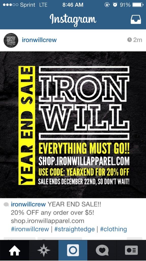 Our friends at <a href="/IronWillCrew/">Iron Will Apparel</a> are doing a year end sale. Check it out!