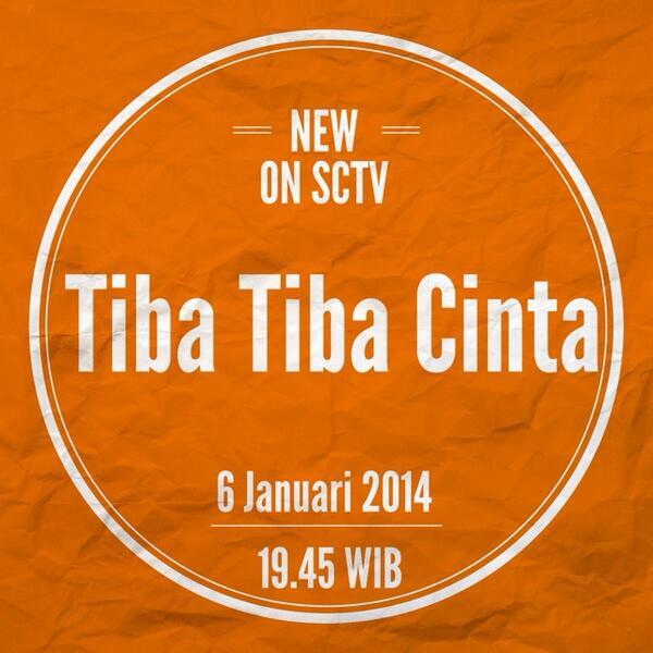 Saksikan Sinetron #TibaTibaCinta Tayang Mulai 6 Jan 2013 , 19.45 Wib di <a href="/SCTV_/">SCTV</a> .