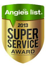 We've been awarded the 2013 Angie's List super service award!