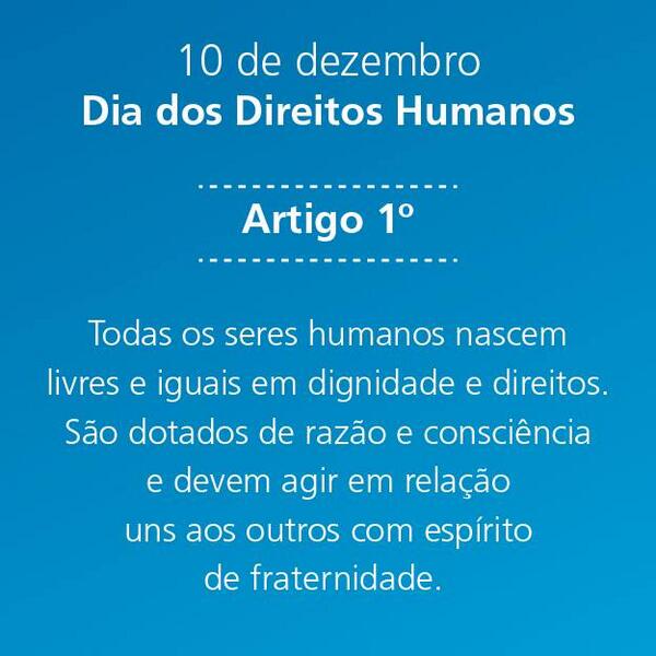 Há 65 anos foi adotada pela Assembleia Geral das Nações Unidas a Declaração Universal dos #Direitos Humanos