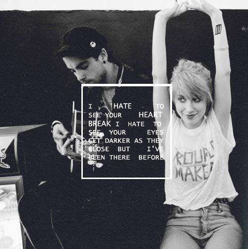 _ParamoreQuotes's tweet image. Hate to see your heartbreak