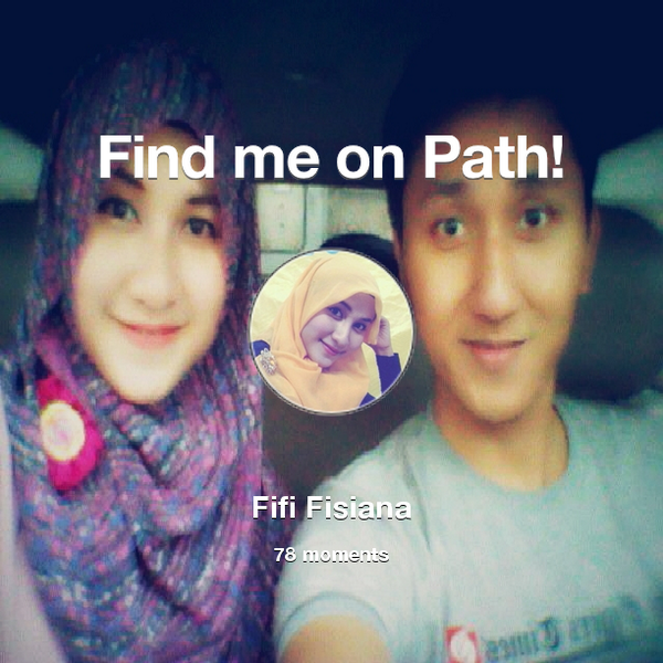 fifisiana's tweet photo. I've shared 78 memories with my friends on #Path - see them now at http://t.co/DcVtQB1D9p! #thepersonalnetwork http://t.co/s27xPLWnts