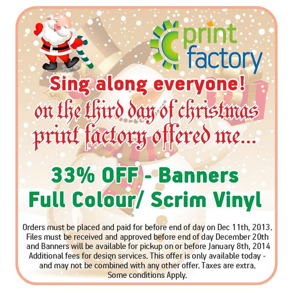 PrintFactory_ca's tweet photo. Today's offer 33% OFF Vinyl Banners. Orders must be paid for today - but you have until Dec 20 to supply artwork. http://t.co/OH8vv5vlCY