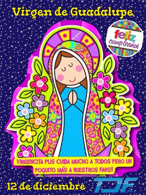 TDFCanal99's tweet photo. Felicidades a la virgen de Guadalupe en su cumpleaños... Le pedimos por todos nuestros amigos en las redes sociales. http://t.co/QNVE6FiszY