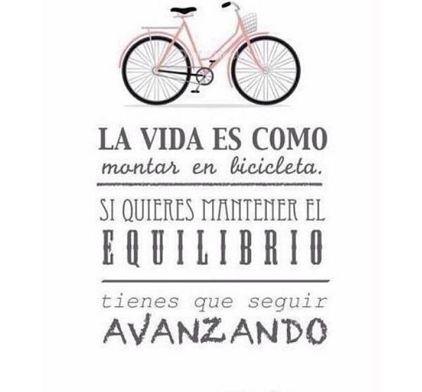 pablo_agea_pt's tweet photo. la vida es como montar en bicicleta, para mantener el equilibrio tienes que seguir avanzando. http://t.co/4dZGbtTf2I