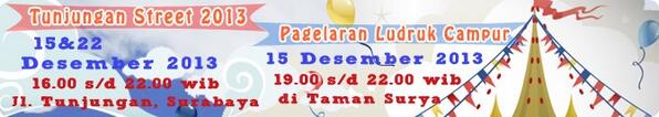 Tunjungan Street 2013 dan Pagelaran Ludruk Campur. 15 Desember 2013. Info lengkap cek gambar. #InfoSby
