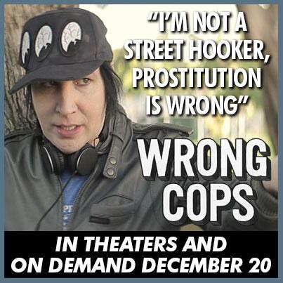 IFCMidnight's tweet photo. RE-TWEET if you love @marilynmanson and bad cops doing bad things
WRONG COPS 12/20 http://t.co/obI6IK6ecB
