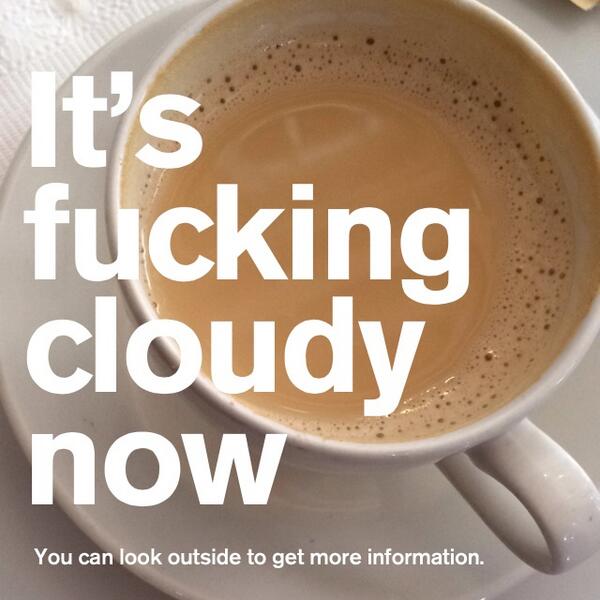 RodrigoVenega19's tweet photo. It's fucking cloudy now via #authenticweather http://t.co/zUdI11qS2Q