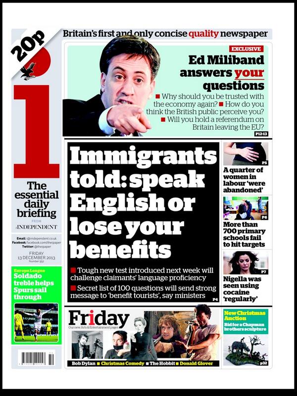 BBCNews's tweet photo. Friday's i: "Immigrants told: speak English or lose your benefits" http://t.co/b4Fj3TH5iJ - via @hendopolis #tomorrowspaperstoday