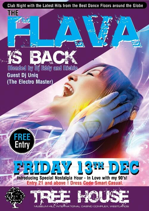 The Flava Is Back at Treehouse tonight with DJ Eddie, DJ Richie &amp; special appearance by DJ Uniq #TheFlavaIsBack