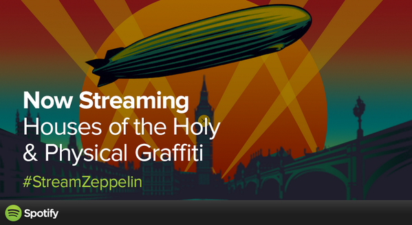 Spotify's tweet photo. The Zeppelin flies high! Houses of the Holy &amp; Physical Graffiti #OnlyOnSpotify http://t.co/XLCptyaeSr #StreamZeppelin http://t.co/mJugGKBCsm
