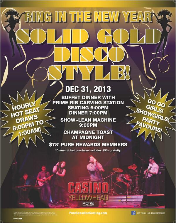 New Years Eve At the Yellowhead.  Join us as we rock in the New Year Solid Gold Style.