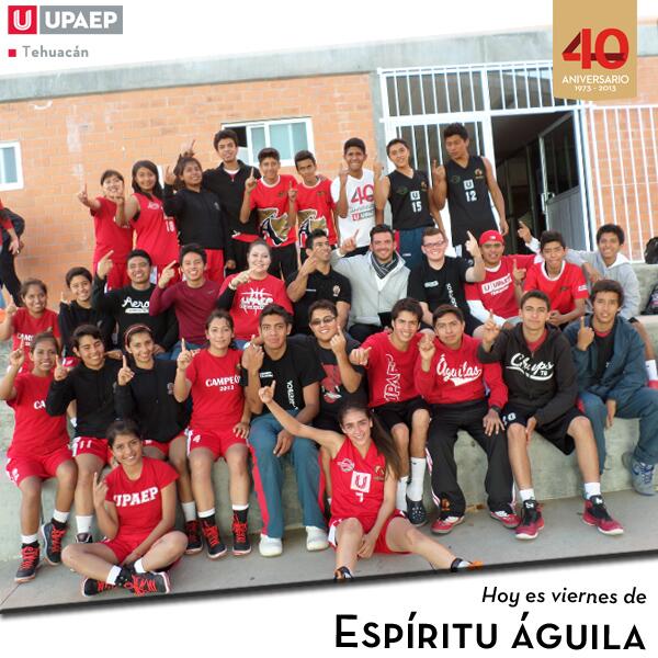 Es viernes de #EspírituÁguila #UPAEPTehuacán
