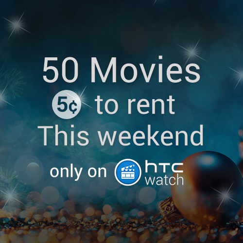 HTCUSA's tweet photo. #HTCWatch weekend specials are back! 50 great movies, only 5 cents a-piece. http://t.co/3Uu9wKJtkW