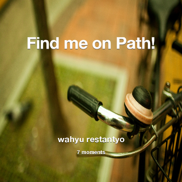 Find me on #Path now! Go to: path.com! #thepersonalnetwork