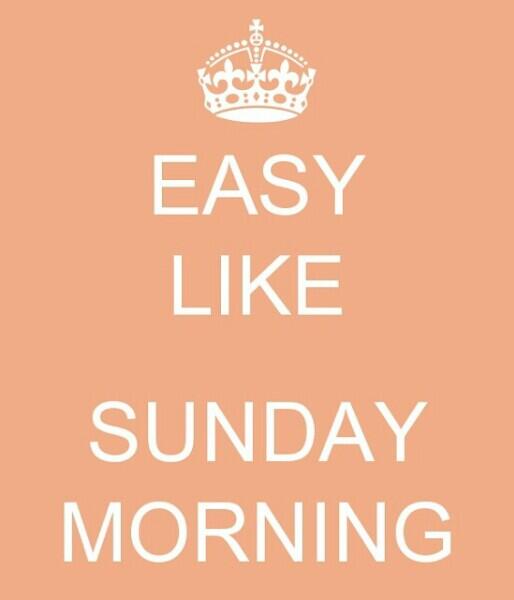 Easy like sunday morning, good morning all ♥