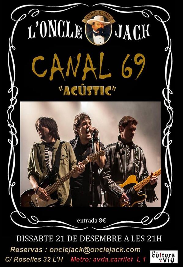Este #sabado <a href="/canal69music/">Canal 69</a> en #acustico en <a href="/onclejack2/">L'Oncle Jack</a> Aforo limitado! Reserva ya tu entrada: onclejack@onclejack.com