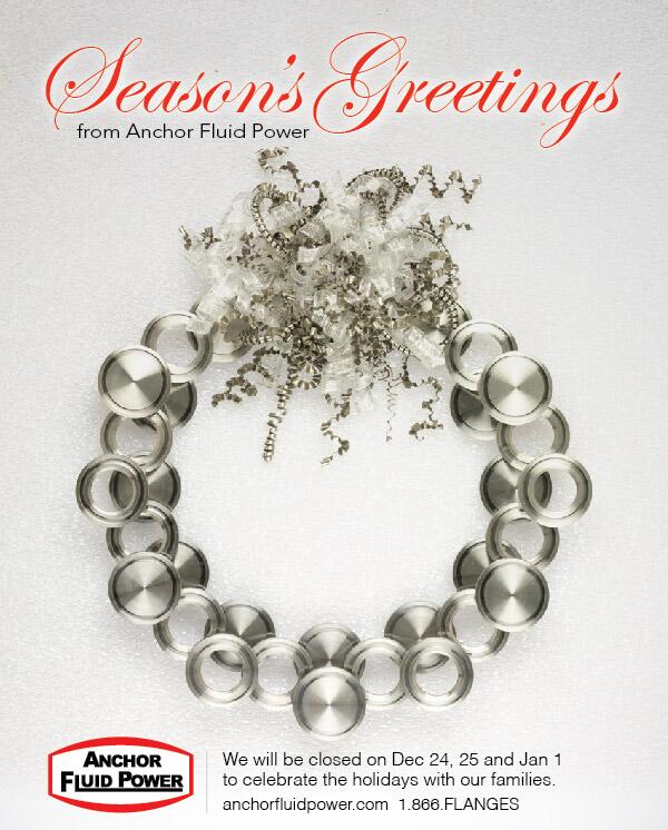 Season's Greetings from <a href="/AnchorFP/">Anchor Fluid Power</a>!
