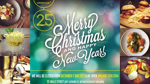 operator25cafe's tweet photo. Hi Operators: We'll be closed Monday Dec 23 until Wednesday Jan 8. Thanks for your love in 2013 &amp; see you next year! http://t.co/KFIDsMXrY5
