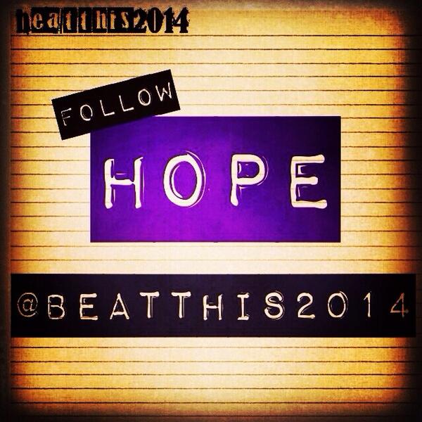 beatthis2014's tweet photo. Hope is powerful enough to keep us moving forward. http://t.co/v3v8LqE1rs