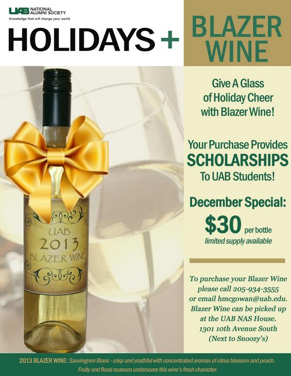 Gift a bottle of holiday cheer with Blazer wine! Order yours: 205.934.3555. Proceeds go to #UAB student scholarships.
