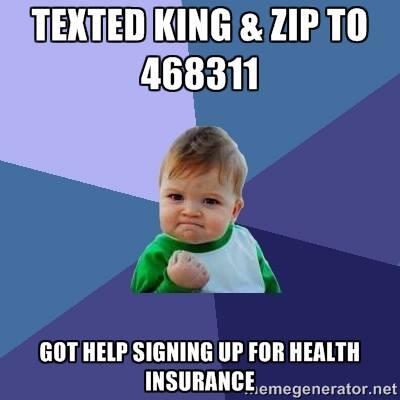 KingCountyWA's tweet photo. Text "King + your ZIP code" to 468311 to get help signing up for health insurance. #coverkc http://t.co/QfGXYWS1s1