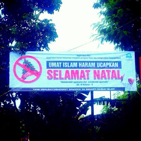 equivalent_'s tweet photo. Spanduk Intoleran. ad yg tau lokasinya? @fadjroeL @BEDAisME @wiendy_as @KristinFeran @alinursahid @febionesta http://t.co/tVE5TeTOos