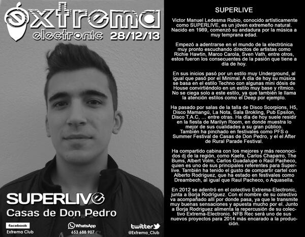 "<a href="/Extrema_Club/">Extrema-Electronic</a>: Extrema presenta en Sala Brooklyng, Casas de Don Pedro (Badajoz) <a href="/Superlivee/">Superlive</a> . "