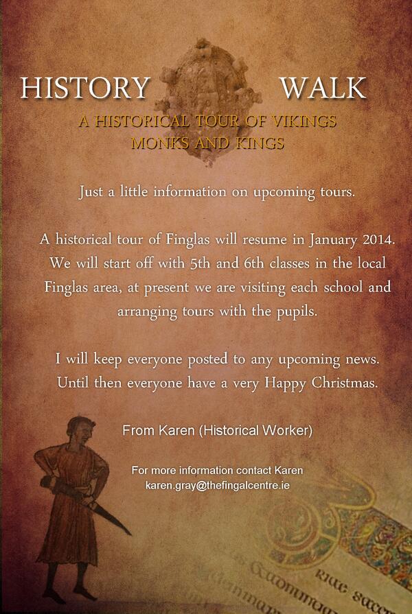 A historical tour of vikings, monks and knights and kings will take place in Finglas in January