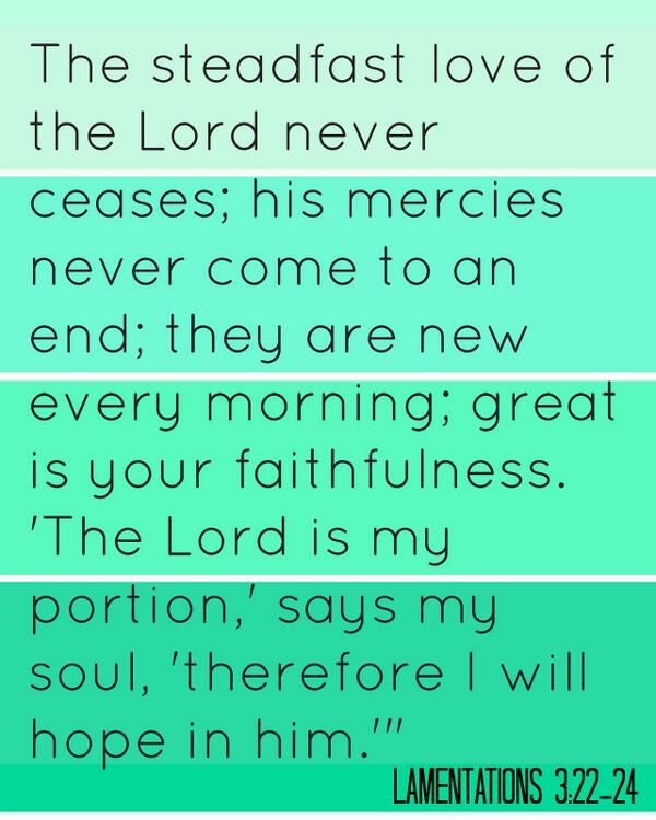 TimBurt's tweet photo. "It is of the LORD'S mercies that we are not consumed, because his compassions fail not" Lamentations 3:22 https://t.co/rxqnTpIQ1k