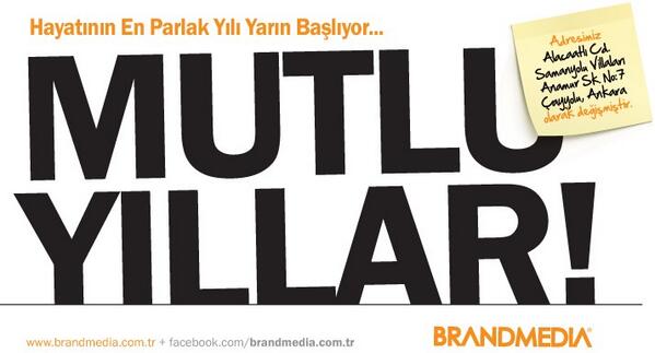 brandmediacomtr's tweet photo. Hayatının En Parlak Yılı Yarın Başlıyor... Mutlu Yıllar! http://t.co/yxoa7vDpDj