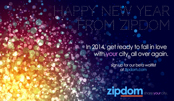 zipdom's tweet photo. Happy New Year from the zipdom team! Looking forward to a great 2014. http://t.co/6Gl2eUxK1c http://t.co/yG79nlh5mO