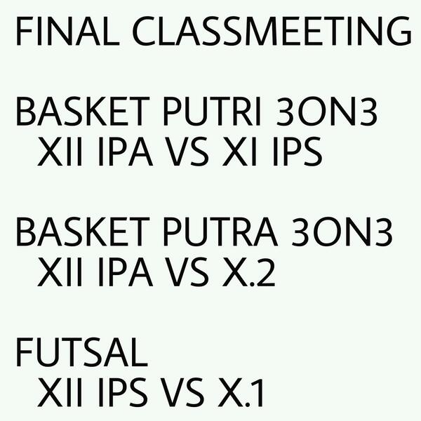 4YADIKA's tweet photo. Jadwal Pertandingan Final Classmeeting http://t.co/XjdB8d7tGQ