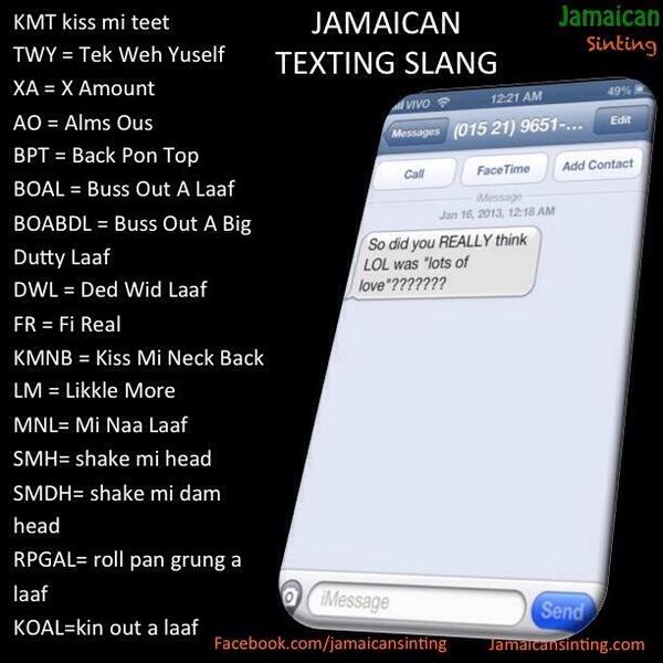 VisionJA's tweet image. #JamaicanStreetLingo and Jamaican #TextingSlang