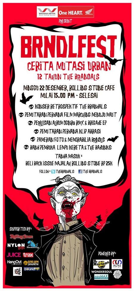 22 Des: #BRNDLFEST <a href="/thebrandals/">The Brandals</a> | open gate 3 pm onwards | opening act by <a href="/lampukeretaBAND/">LAMPU-KERETA</a> <a href="/TheBadunks/">paolaavellanet</a> | @RSCafeINA |