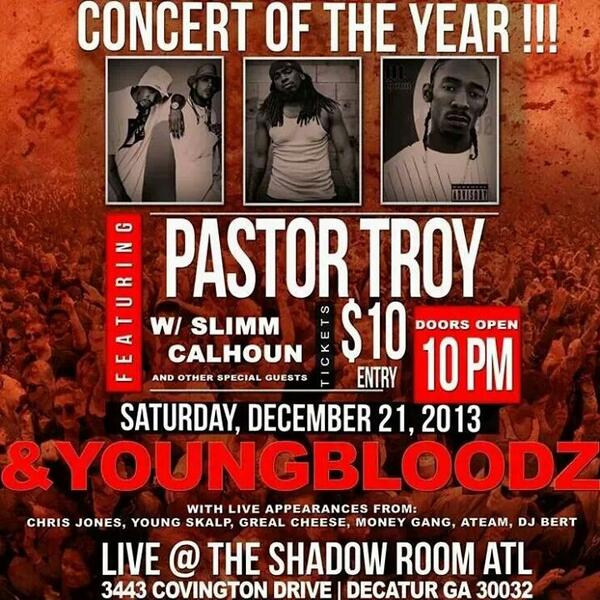 tharealISIS's tweet photo. TONIGHT @PastorTroyDSGB @YoungSkalp @SLIMMCALHOUN LIVE IN CONCERT @shadowroom_atl 3443 Covington Dr Decatur #turn^1x http://t.co/epRgTOCOsS