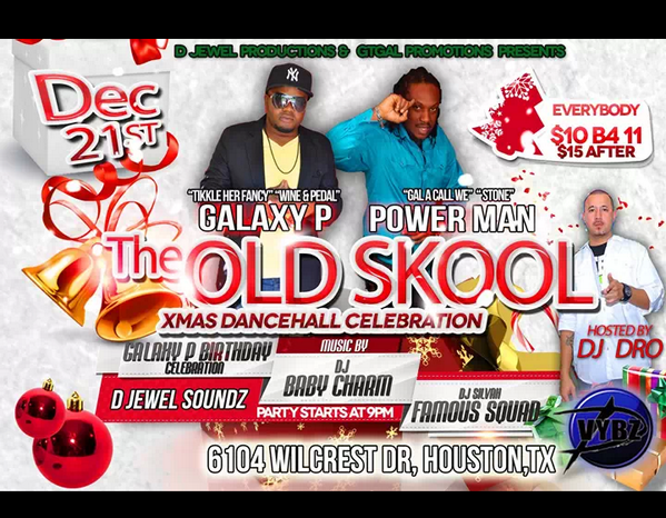 D_VYBZClub's tweet photo. Tonight it's the #OldSkool Christmas Dancehall party @D_VYBZClub w/ Galaxy P and Power Man http://t.co/P6e5Mzxcpk
