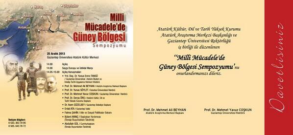 Milli Mücadele’de Güney Bölgesi Sempozyumu (25-27 Aralık 2013 / Gaziantep) SEMPOZYUM ÇAĞRISI