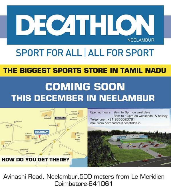 DecathlonCbe's tweet photo. Thank you @naveenieus for your interest in our store. We are located 500m opposite to LeMeridien http://t.co/Q0VWg9IRhr