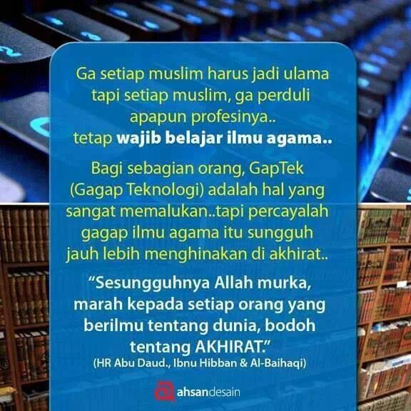 PejuangSubuh's tweet photo. Sesungguhnya Allah murka,marah kpd setiap orang yg berilmu ttg dunia,bodoh ttg AKHIRAT (HR Abu Daud,Ibnu Hibban) http://t.co/9LNPLU5ZnC