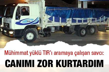 Mühimmat yüklü TIR’ı aramaya çalışan savcı: Canımı zor kurtardım aydinlikgazete.com/mansetler/3108…