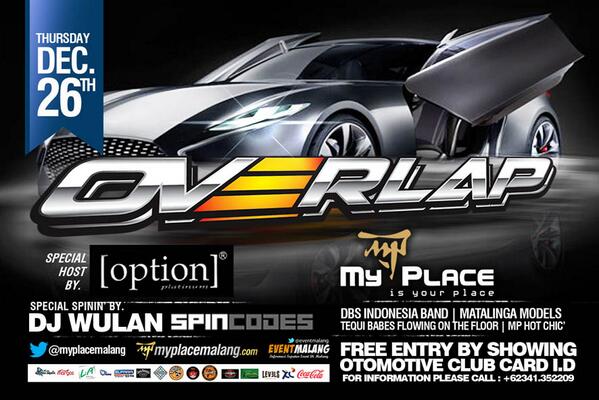 Tonight! #Overlap w/ Special Host By <a href="/option_malang/">[option]® Malang</a> | Dec,26 <a href="/MyPlaceMalang/">myplacemalangdotcom</a> | RSVP: <a href="/jonarawk/">MJO</a> <a href="/onyis_89/">sinyo</a>