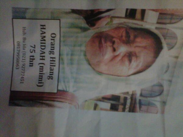 Ibu Hamidah (75th) menghilang >1thn. Terakhir terlihat di sekitar cengkareng. Hubungi 08179958063 / 08568500089
