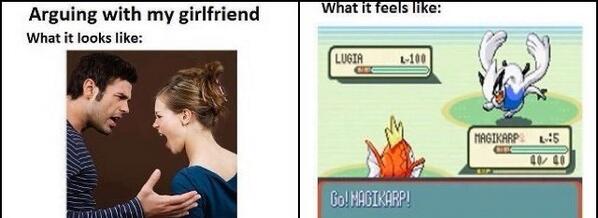 When I argue with my girlfriend.