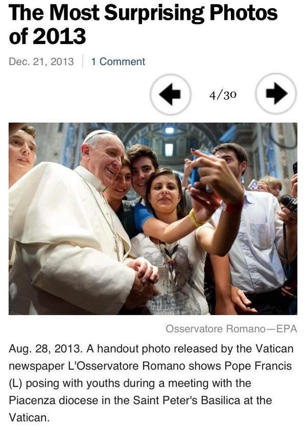 TonyMichael's tweet photo. TIME picks the most surprising photographs of 2013.
http://t.co/DsAouVLNYO
(via @mososilly)
#TIME2013
#NewPope
. http://t.co/aT32gqgHOo