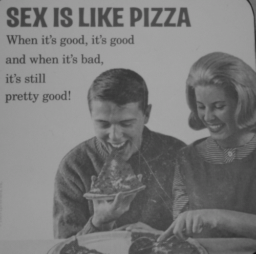 MensHumor's tweet photo. Sex is like pizza... http://t.co/cduhesVuSm