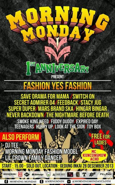 infogigsbatam's tweet photo. Morning Monday #1stAnniversary "Fashion Yes Fashion" | 28 december 2013 | @ gedung Inkai | [ congrats @MRNGMNDY ] http://t.co/nL2RpVBNNC