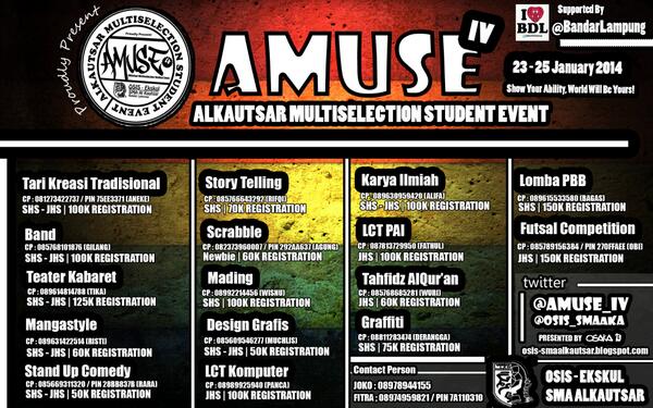 <a href="/osisAZGA/">OSIS ALAZHAR3</a> <a href="/SMAZGA/">SMA Al-Azhar 3 BL</a> BIG EVENT Be held @AMUSE_IV |16 Lomba &amp; Campus Fair on 23-25 Januari 2014CP: 08978944155/ 7A110310